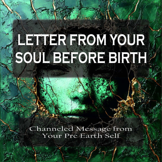 Letter from Your Soul Before Birth – Channeled Message from Your Pre-Earth Self - Tarot by Angela - Divine Energy by Angela