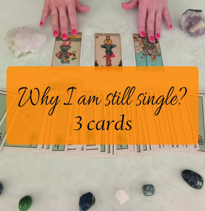 Why Am I Still Single? – Love Tarot Reading with Deep Psychic Insight Into Your Romantic Energy - Tarot by Angela - Divine Energy by Angela